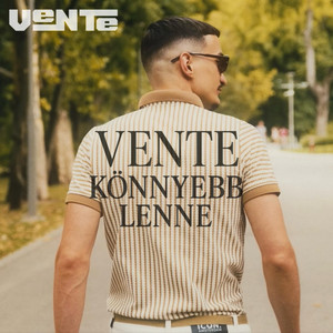 Vente - Könnyebb Lenne