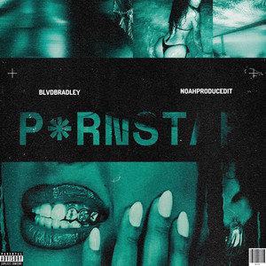 PORNSTAR - Spedup by BLVDBRADLEY