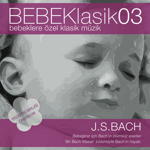 BEBEKlasik03/J.S.Bach