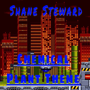 Chemical Plant Zone (Sonic the Hedgehog 2) - Single by Shane Steward |  Spotify