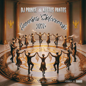 Harantas Stefanomata by Dj Prince, Kostas Pantos