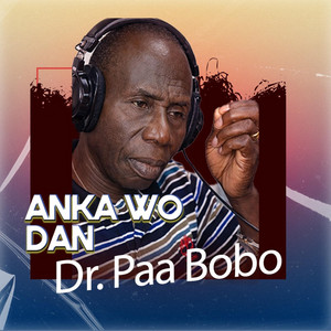 Dr. Paa Bobo - Ofie Mpo Ni