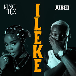 Ileke by King Lex, Jubed