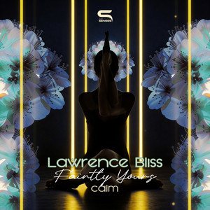 Faintly Yours - Calm by Lawrence Bliss