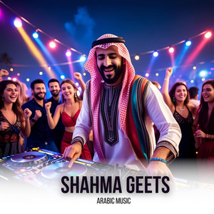 Shahma Geets - Arabic Music