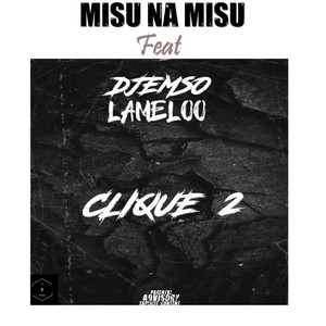 Clique 2 (feat. Djemso Lameloo)