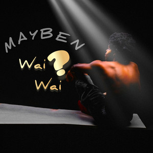 Mayben_official - Wai Wai