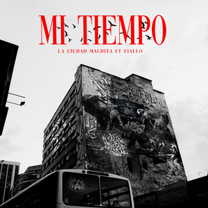 Mi Tiempo by La Ciudad Maldita, Fiallo, FUNKDEALER