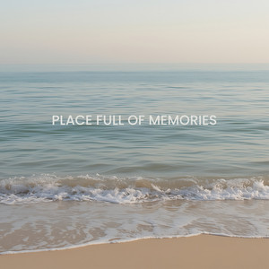 Place Full of Memories by NEZZARA