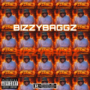 Bizzybaggz — BRING THE FIRE 3