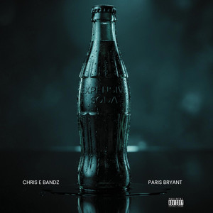 Expensive Soda by Chris E Bandz, Paris Bryant