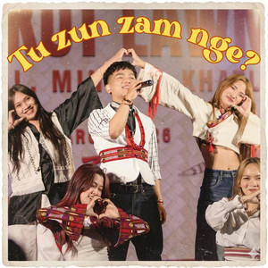 Nanaua Hmar - Tu zun zam nge