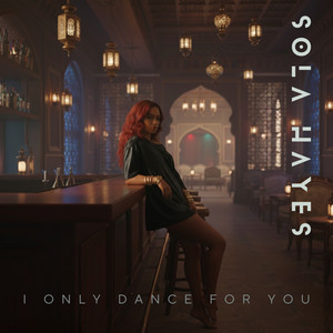 I Only Dance for You by Sola Hayes