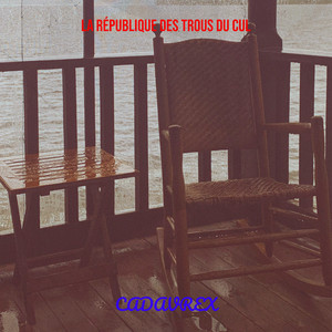 La République des Trous du Cul by cadavrex