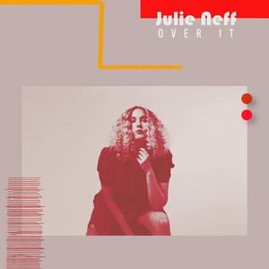 Over It by Julie Neff