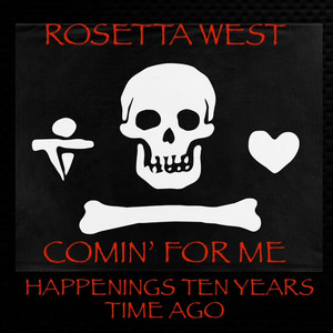 Happenings Ten Years Time Ago by Rosetta West