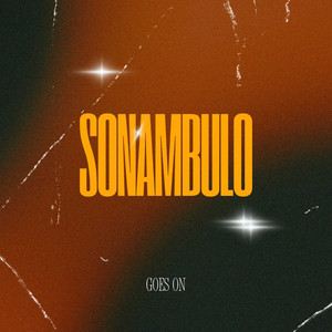 Sonambulo by Goes On