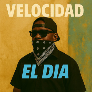 El Dia by Velocidad