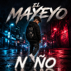NIÑO by EL MAYEYO