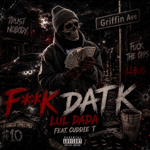 Fuck Dat K by luldada