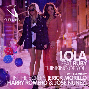 Thinking of You - In The Screen Remix by Lola, Ruby