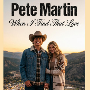 When I find that love by Pete Martin