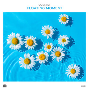 Floating Moment by QUEMIST