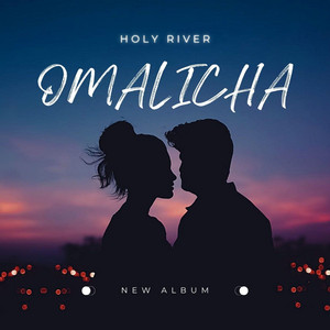 Omalicha by Holy River