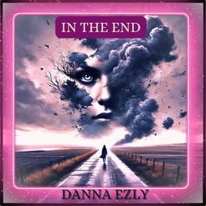 Danna Ezly - In the end