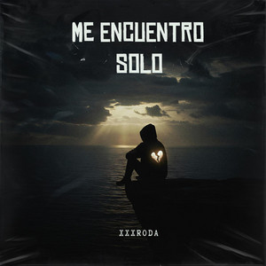 Me encuentro Solo by XXXRODA