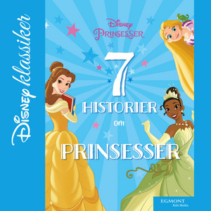7 historier om prinsesser (Del 1) by Disney klassiker på norsk