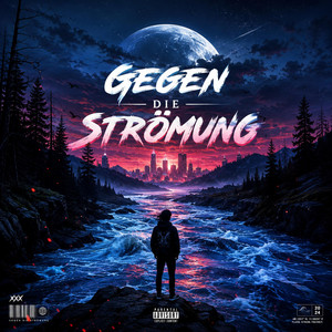 Gegen die Strömung - Deutsche Version by Dj Lumoo