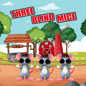 Three Blind Mice by Baby Nursery Rhymes, Bedtime Friends