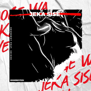 Jeka Sise by Soundboy, Shizzo