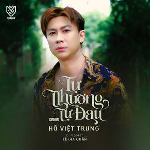 Tự Thương Tự Đau by Hồ Việt Trung, 93NewG