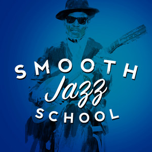 Smooth Jazz School album