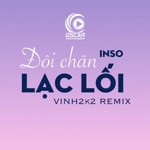 Inso - Đôi chân lạc lối (Remix)