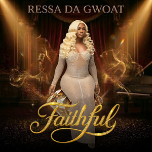 Faithful by Ressa Da Gwoat