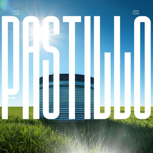 Pastillo by Maye Flow