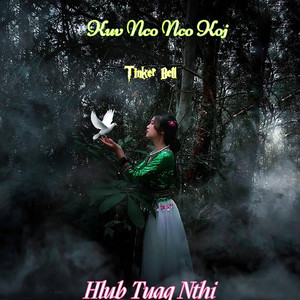 Tinker Bell - Kuv Nco Nco(Hlub Tuag Nthi)