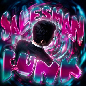 SALESMAN FUNK - SPED UP