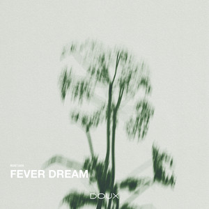 Fever Dream by Montara