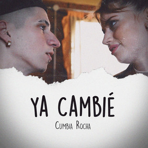Ya Cambié by Cumbia Rocha Album Cover