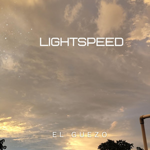 Lightspeed by El Guezo