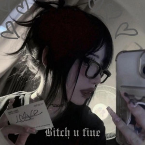 Wyd$krew - bitch u fine (feat. Eric Lemus)