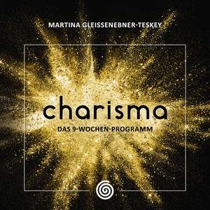 Charisma (Das 9-Wochen-Programm)