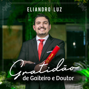 Gratidão de Gaiteiro e Doutor