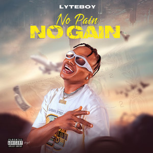 Lyteboy - No Pain No Gain