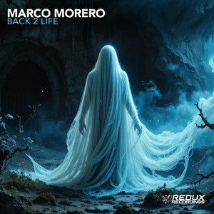 Back 2 Life - Extended Mix by Marco Morero
