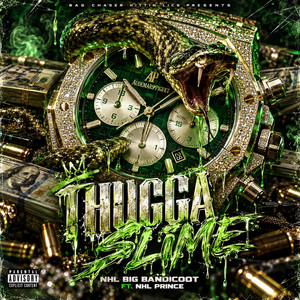 Thugga Slime by NHL Big Bandicoot, NHL Prince